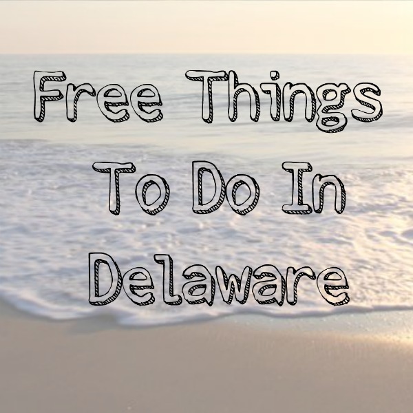 Heading to Delaware? Looking for things to do in Delaware? Here is a list of Free things to do in Delaware