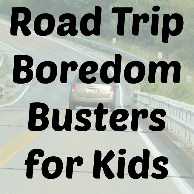 Road Trip Boredom Busters for Kids