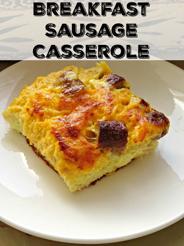 Breakfast sausage casserole- Easy Make Head Breakfast with only 10 minutes prep time- Perfect for Christmas Morning