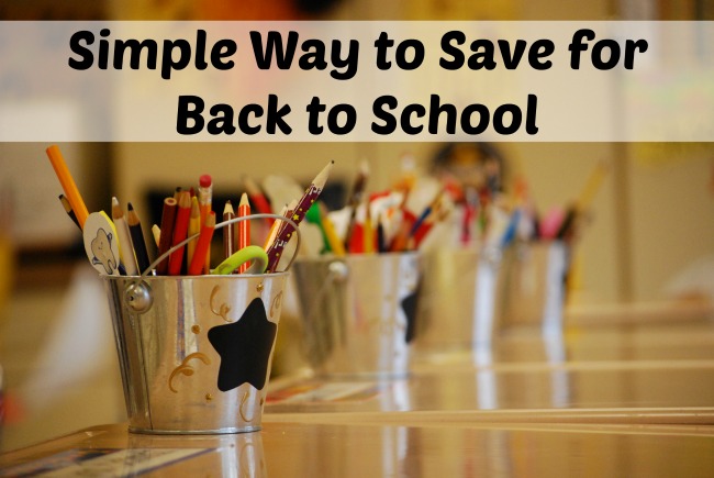 Simple Way to Save for Back to School