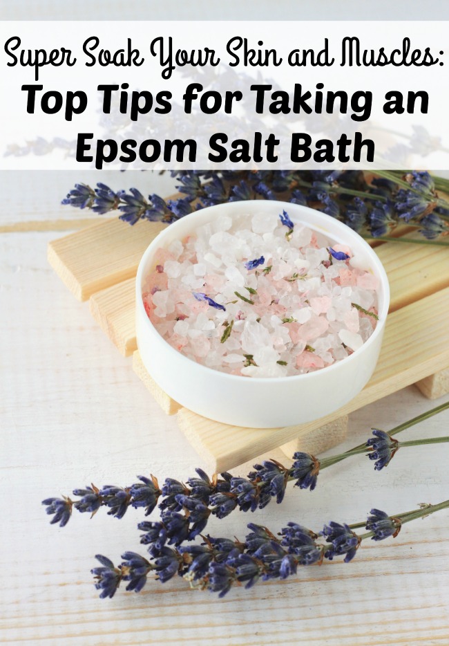 Super Soak Your Skin and Muscles: Top Tips for Taking an Epsom Salt Bath