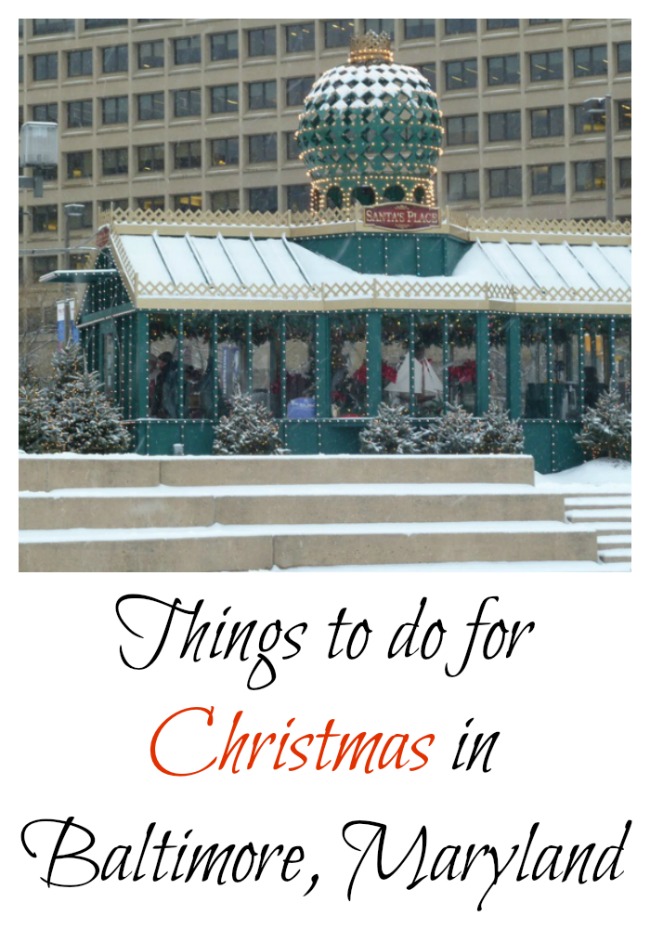 Things to do for Christmas in Baltimore, Maryland