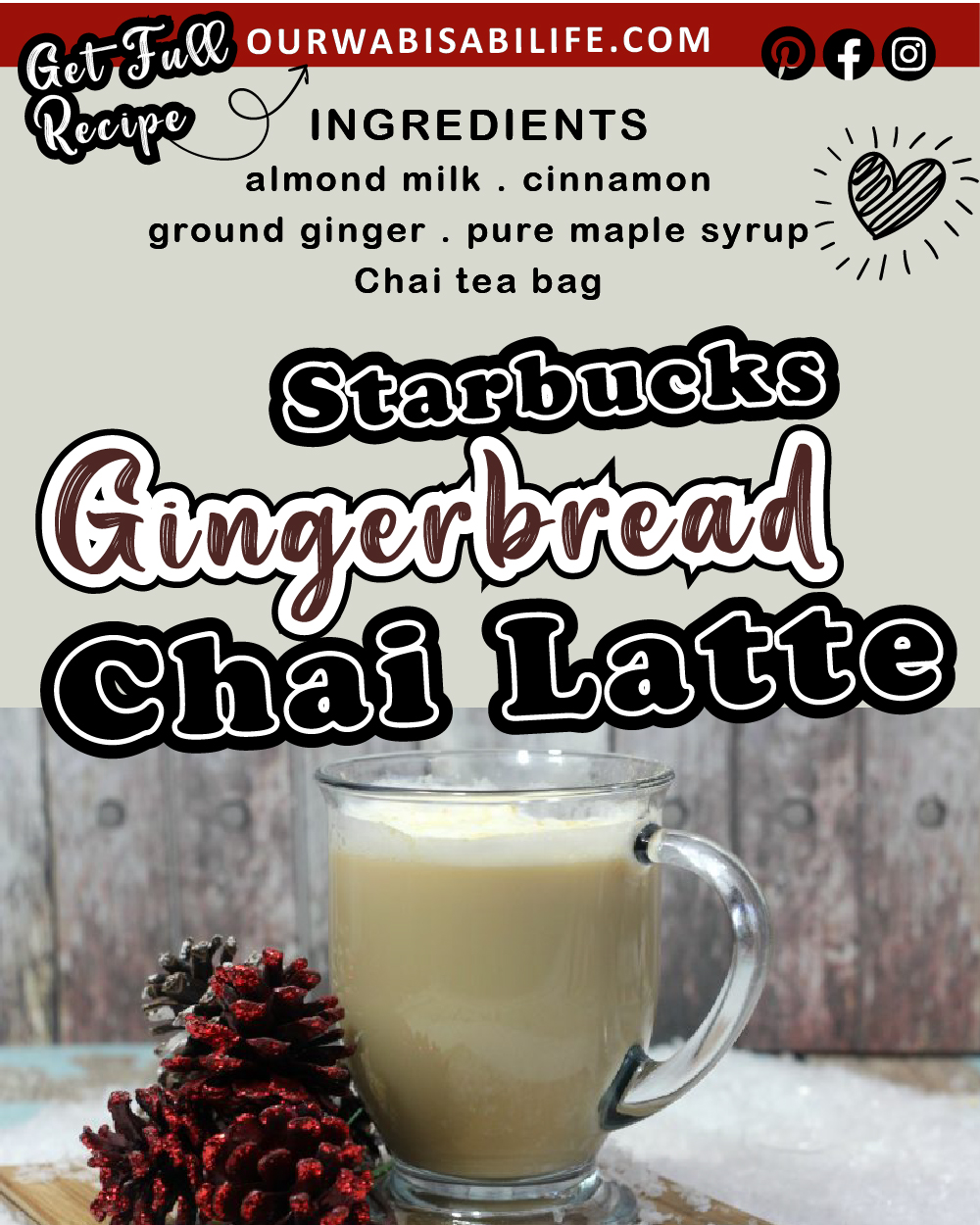 Gingerbread Chai Latte {Starbucks Copycat} - Wine a Little, Cook a Lot