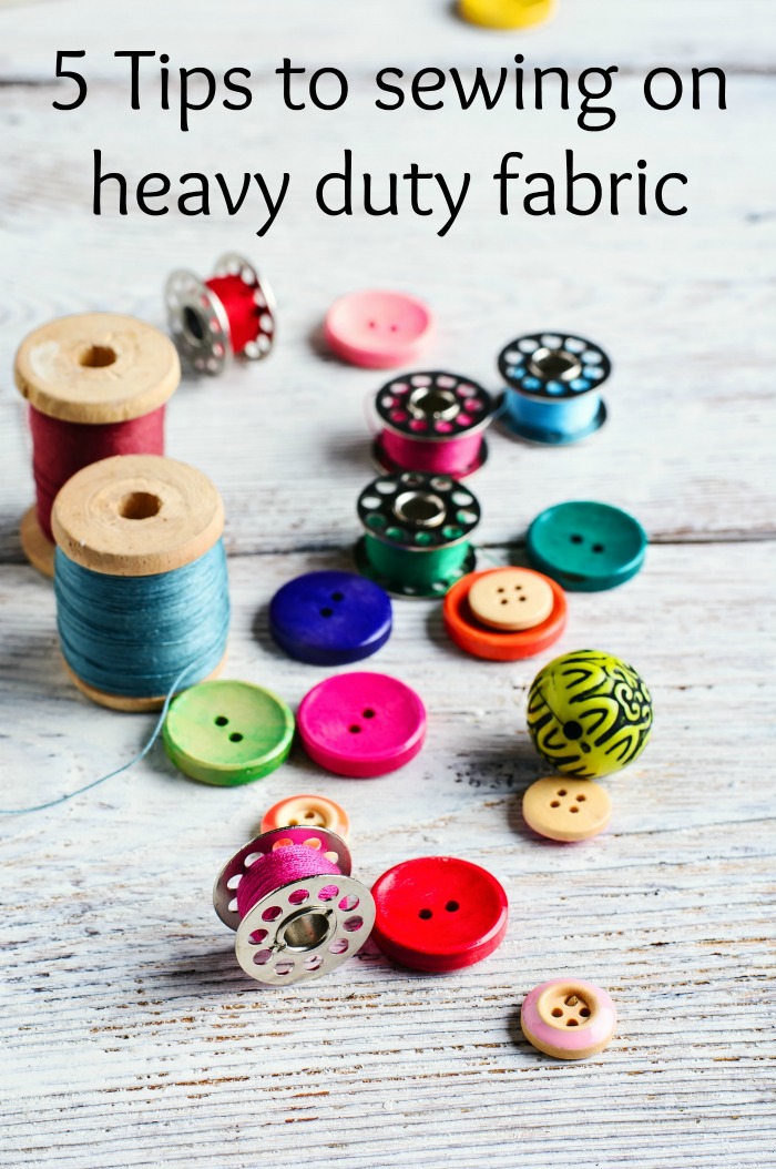 5 Tips to sewing on heavy duty fabric