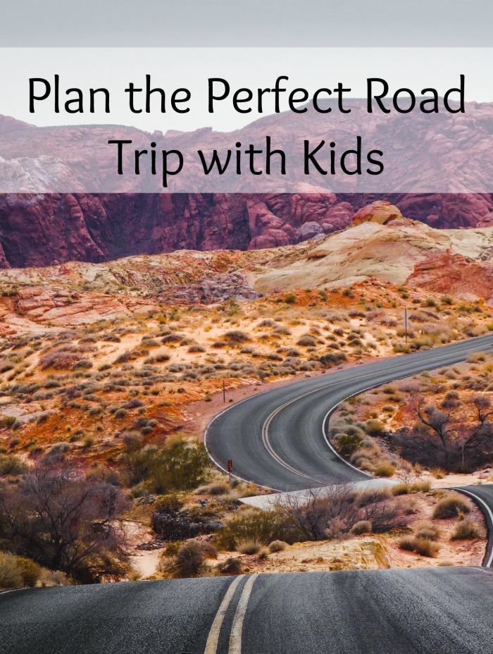 Plan the Perfect Road Trip with Kids