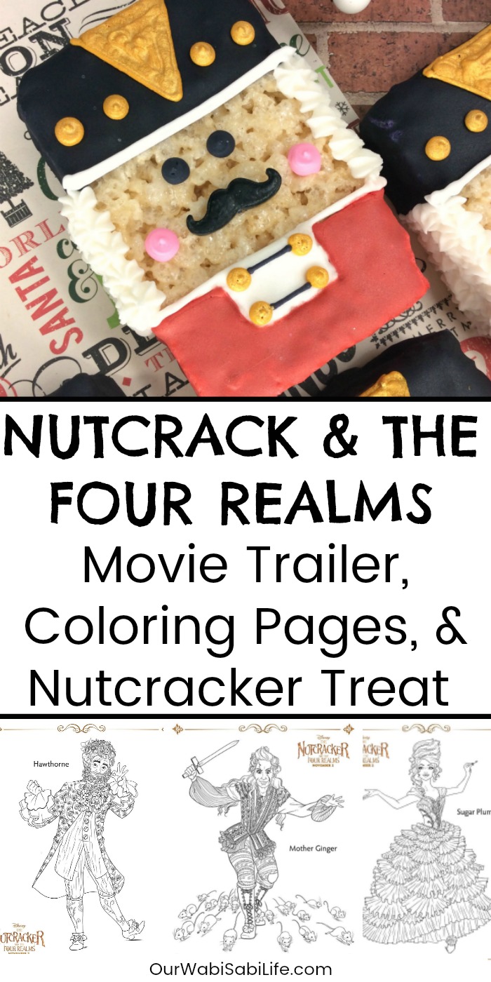 NUTCRACKER & THE FOUR REALMS Trailer, Coloring Pages, and a Treat | Get ready for the new Disney the NUTCRACK & THE FOUR REALMS with this Trailer, Coloring Pages, and a Treat