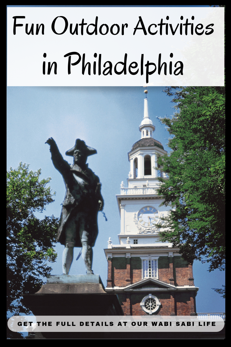 Looking for fun outdoor activities in Philadelphia. Here are just a few ideas that you will love when you are visiting Philadelphia. 
