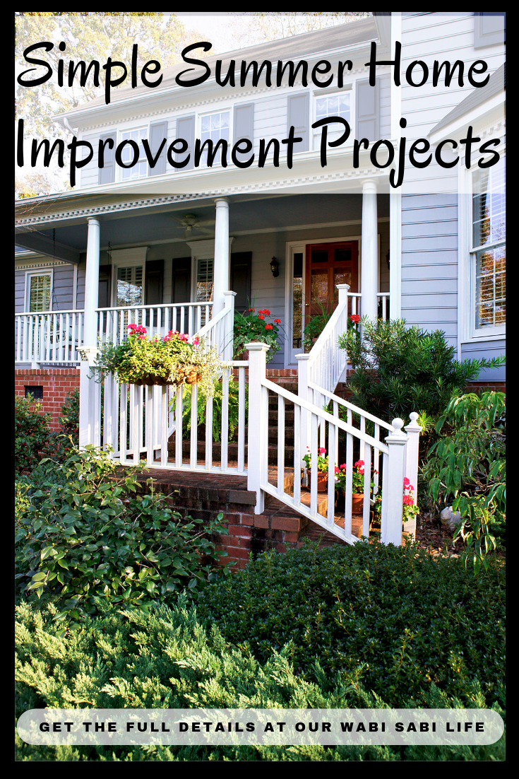 Simple Home Improvement Projects For Summer Our Wabisabi Life