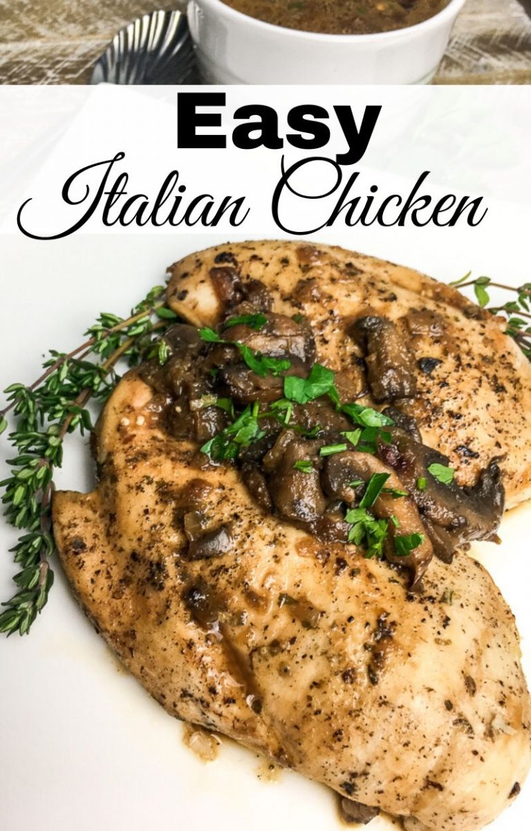 Easy Italian Chicken - Our WabiSabi Life