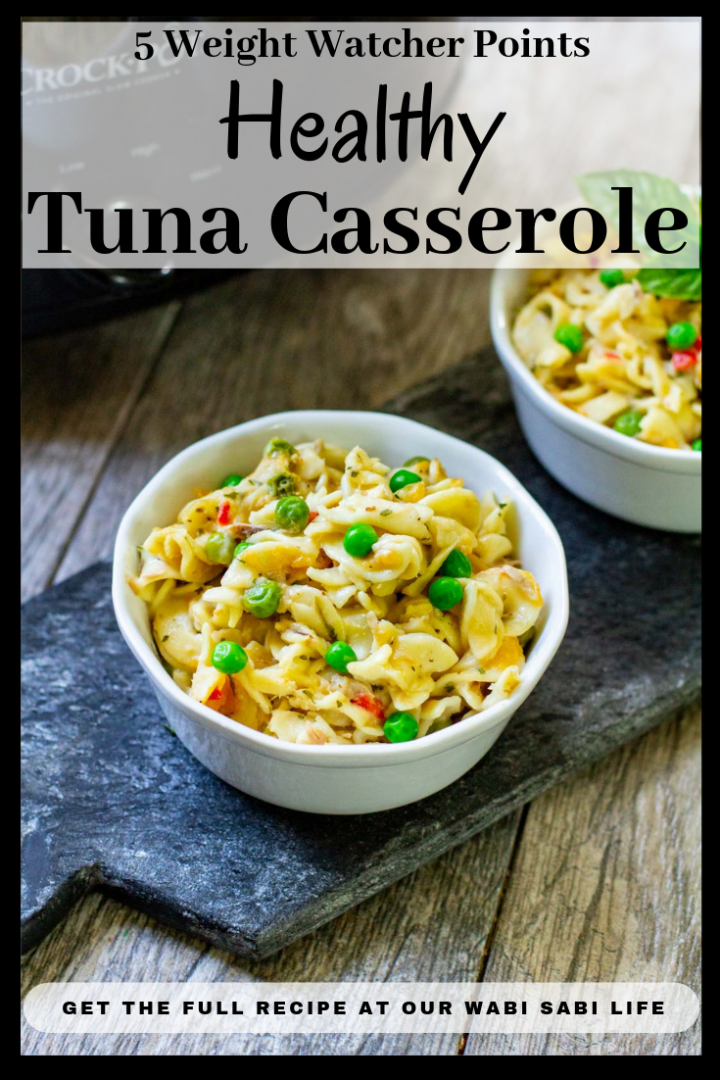 Healthy Tuna Casserole | Classic Tuna Casserole | Our Wabi Sabi Life