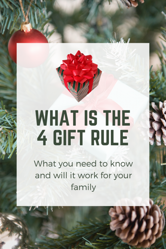 What is the 4 Gift Rule? What is it? How does it work? And is it something that works for your family?