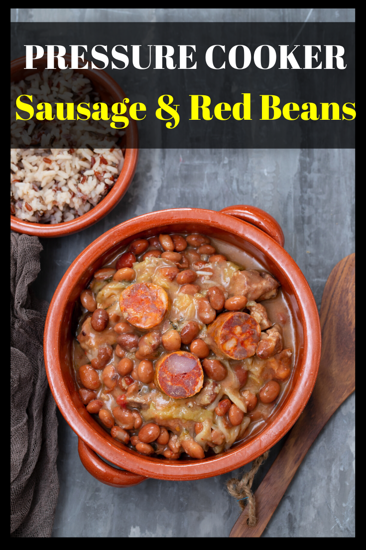 Pressure Cooker Red Beans and Sausage Our Wabi Sabi Life