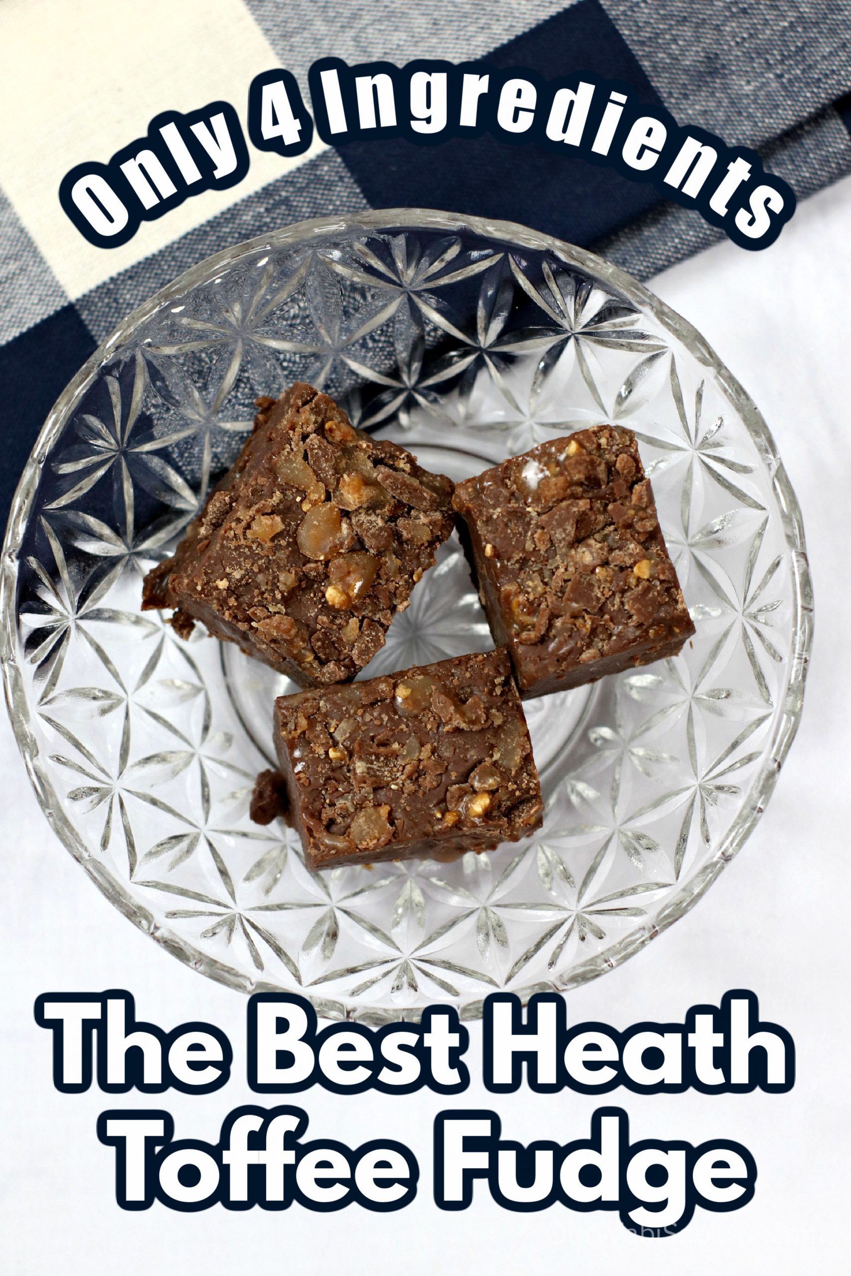 The Best Heath Bar Toffee Fudge Recipe Our WabiSabi Life