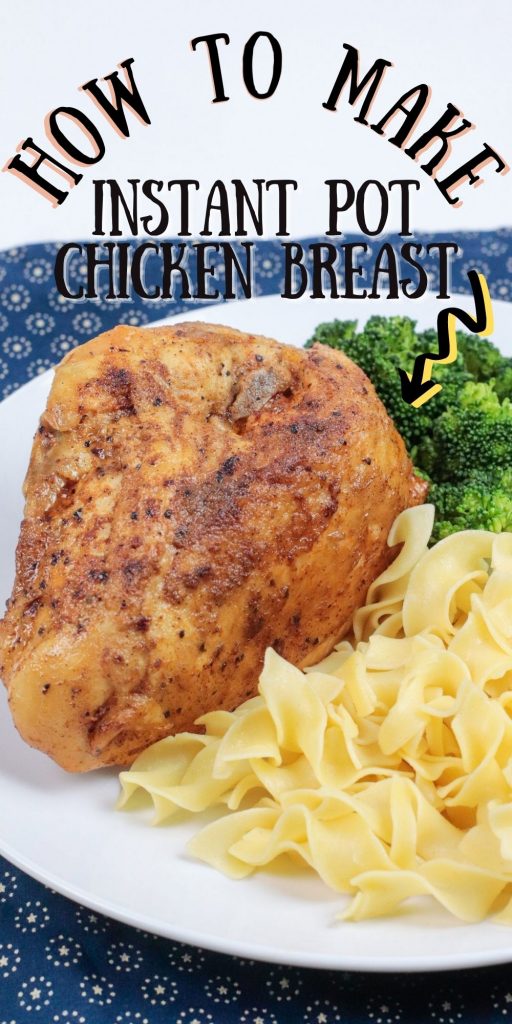 How to Make Instant Pot chicken Breast pinterest image