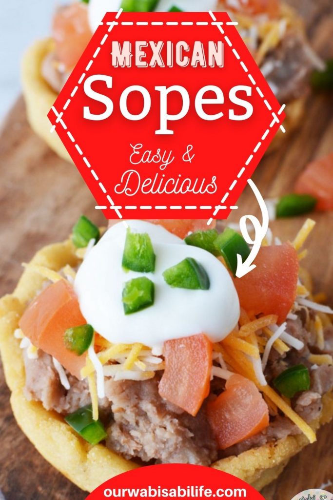 The Easiest Mexican Sopes Recipe Ever pin