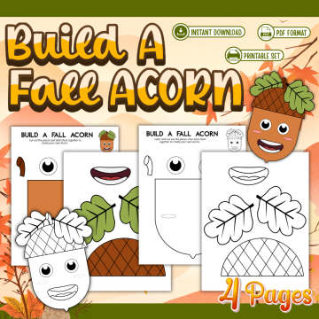Build a Fall Acorn printable craft featuring four pages of colored and black-and-white acorn pieces with oak leaves, acorn cap, eyes and mouth for a kids cut-and-paste autumn activity.