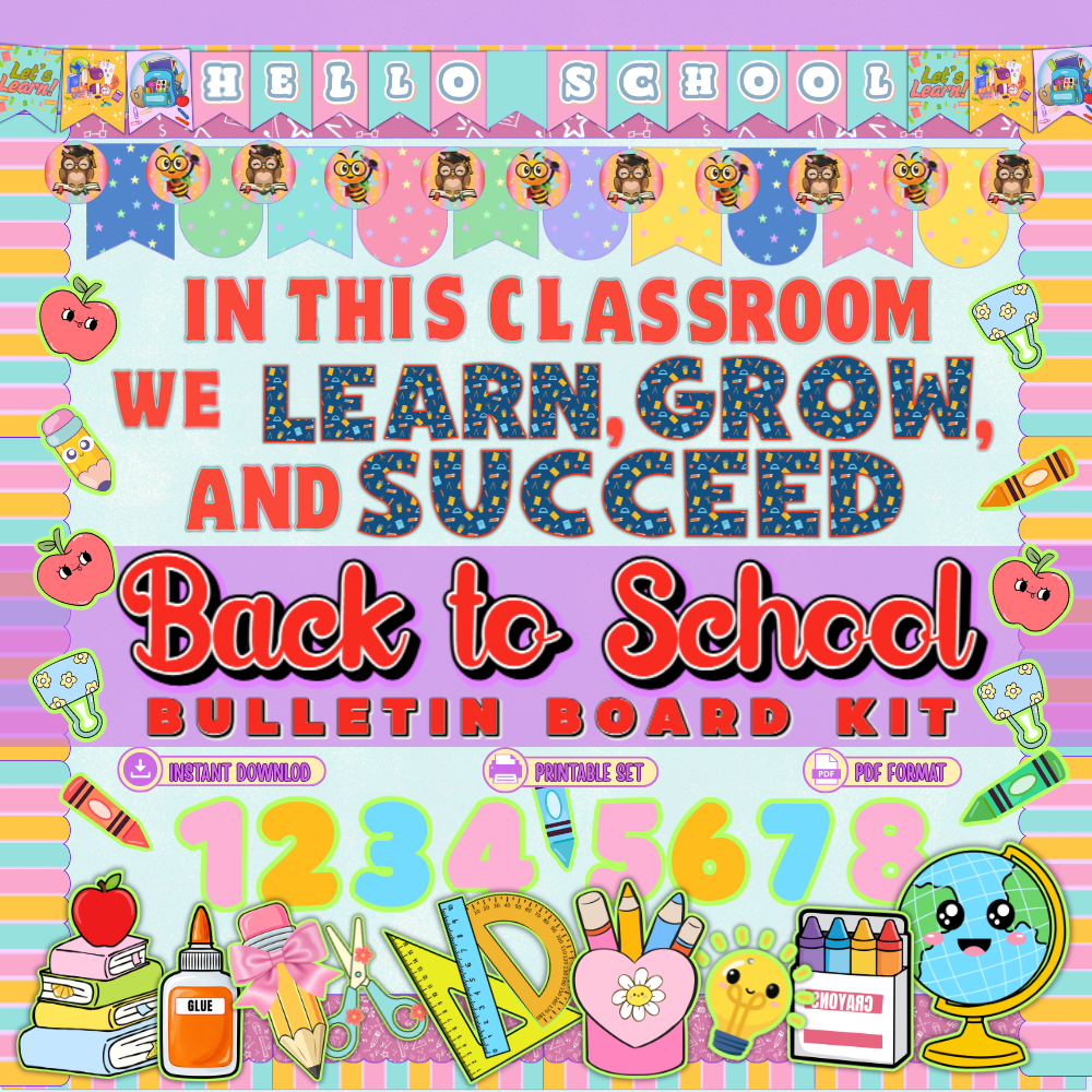 Colorful Back to School Bulletin Board Kit printable featuring “In This Classroom We Learn, Grow, and Succeed,” school supplies, numbers, and classroom decorations. mockup